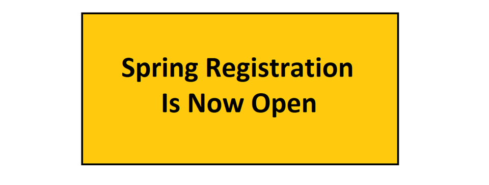 Spring Registration Now Open